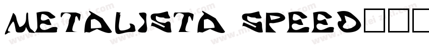 Metalista Speed字体转换